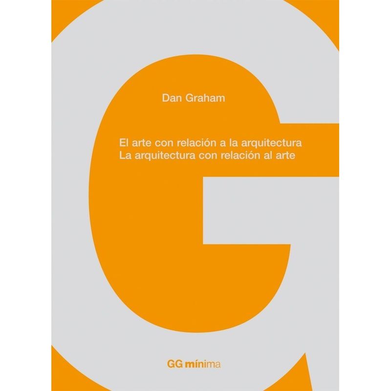 GUSTAVO GILI - El Arte Con Relación A La Arquitectura