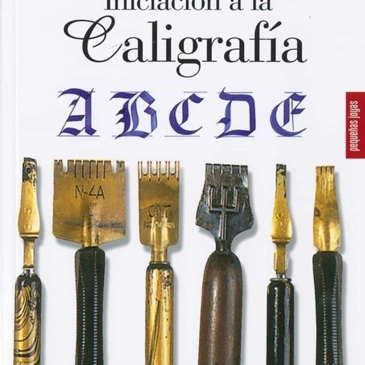 SUSAETA - Iniciación A La Caligrafía. Pequeñas Joyas