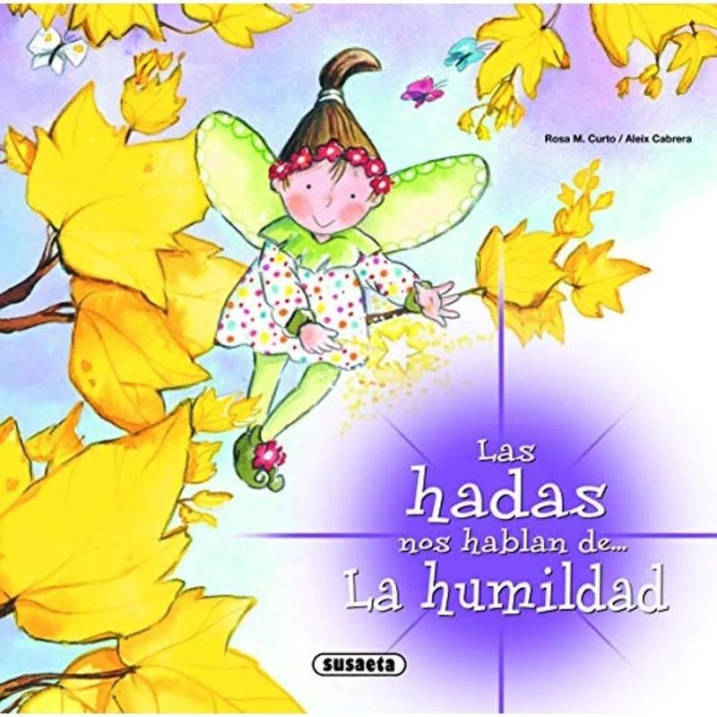 SUSAETA - Las Hadas Nos Hablan De La Humildad