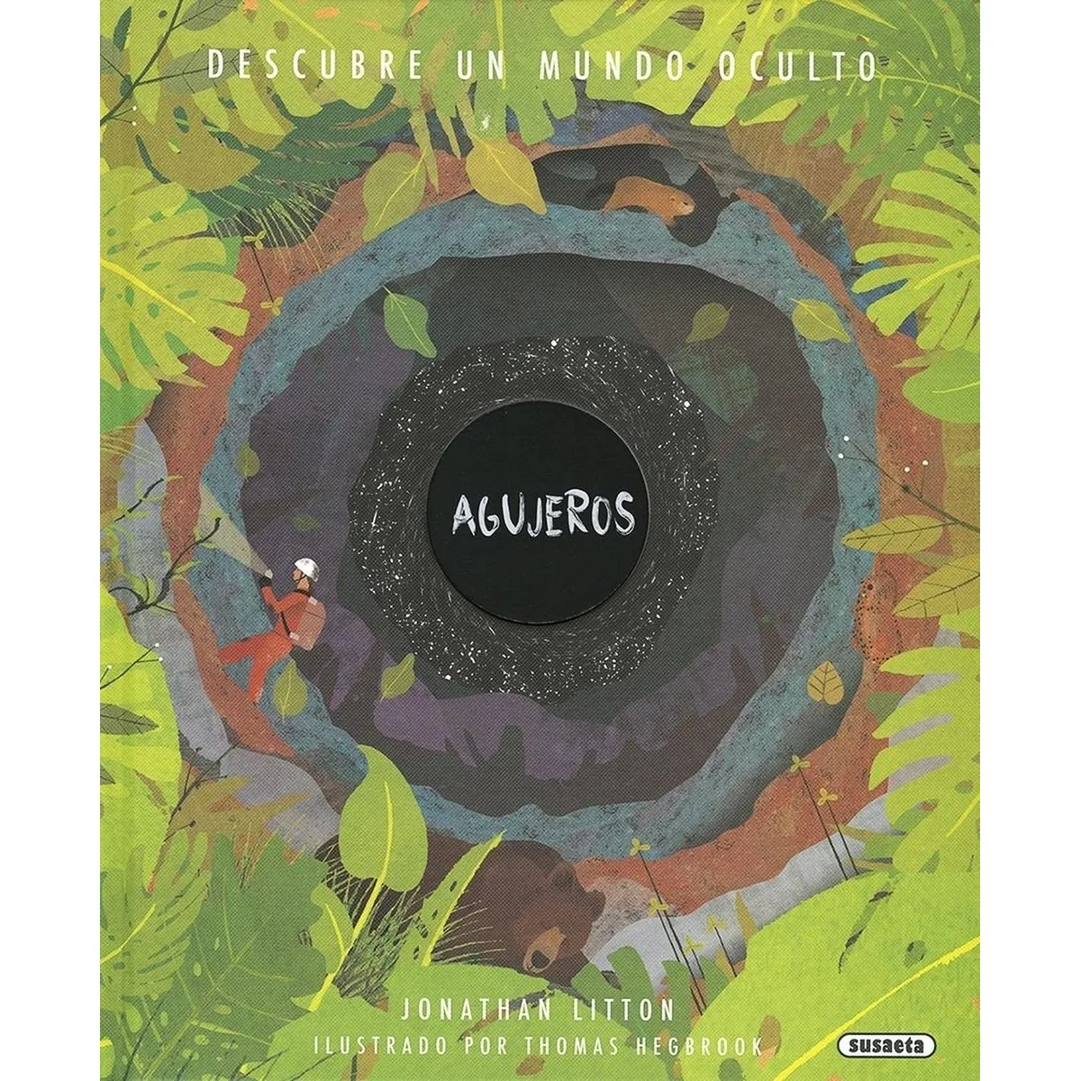 SUSAETA - Descubre Un Mundo Oculto. Agujeros (t.d)