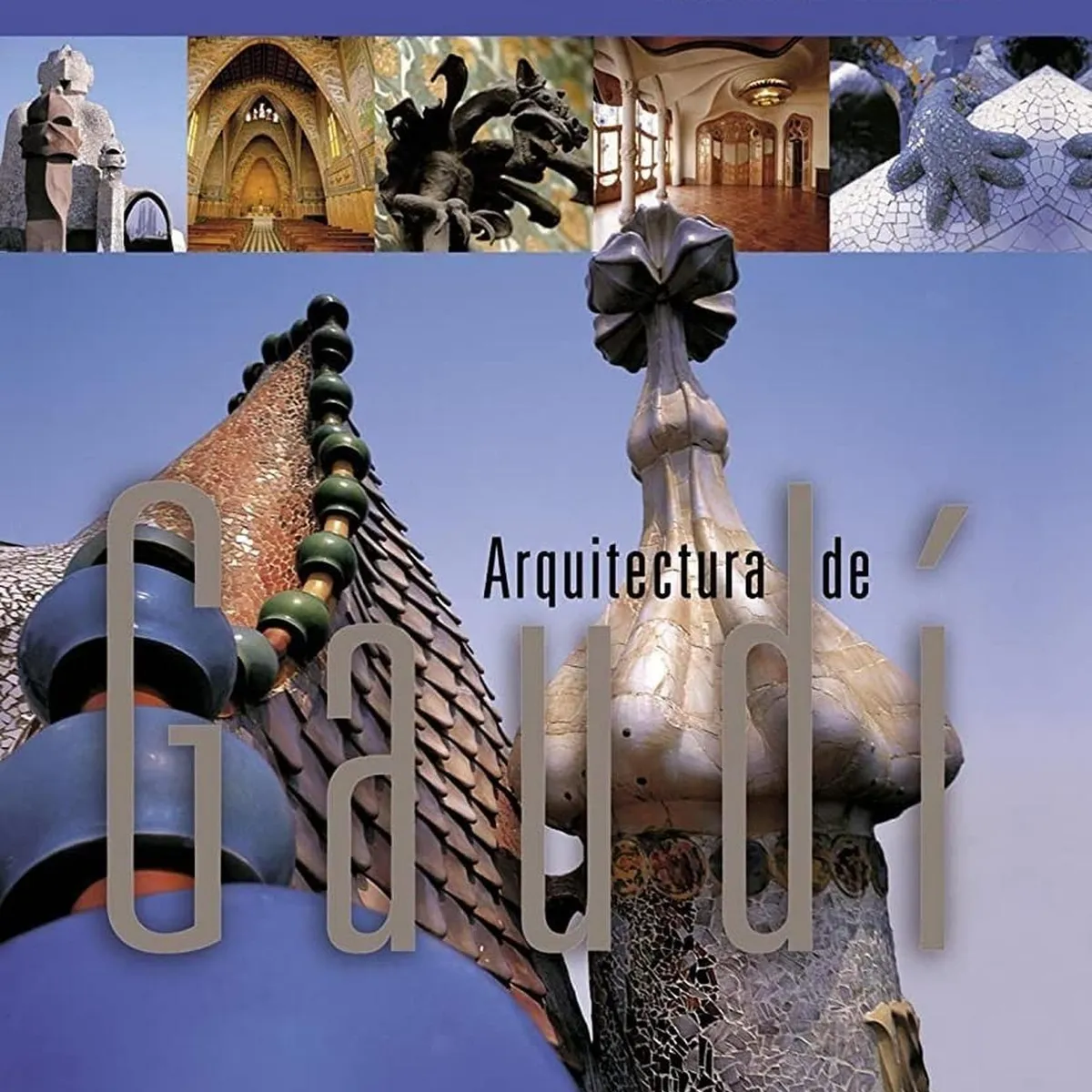 SUSAETA - Arquitectura De Gaudí. Arquitectum
