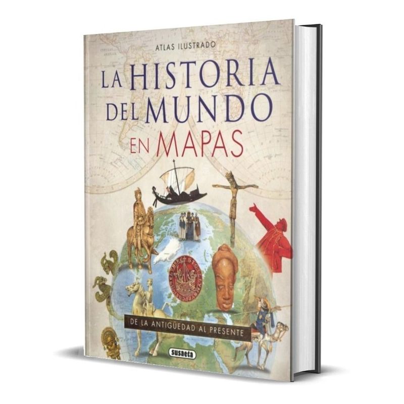 SUSAETA - Atlas Ilustrado La Historia Del Mundo En Mapas