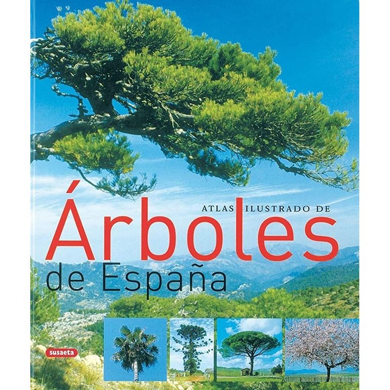 SUSAETA - Atlas Ilustrado. Arboles De España