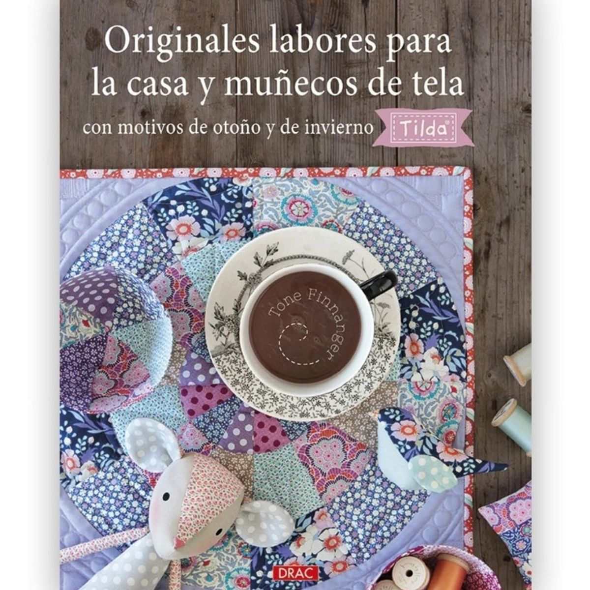 GENERICO - Originales Labores Para La Casa Y Muñecos De Tela - Tilda