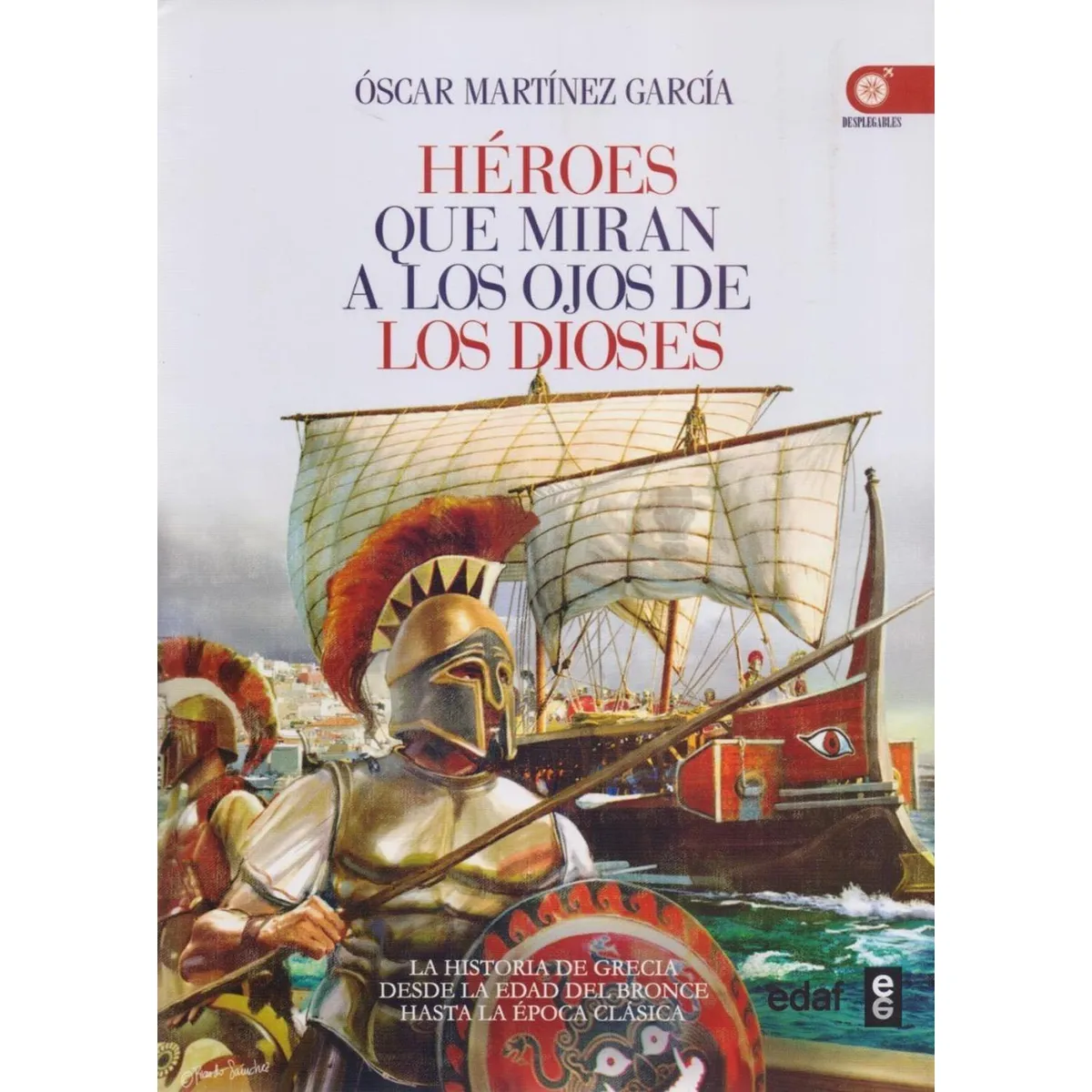 EDAF - Héroes Que Miran A Los Ojos De Los Dioses