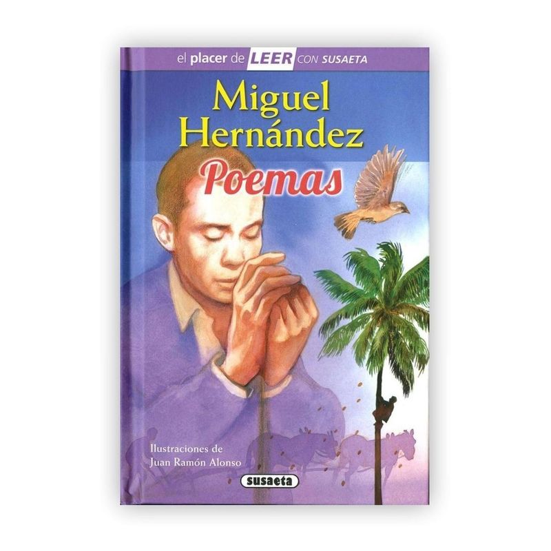 SUSAETA - Miguel Hernandez. Poemas (t.d) Nivel 4