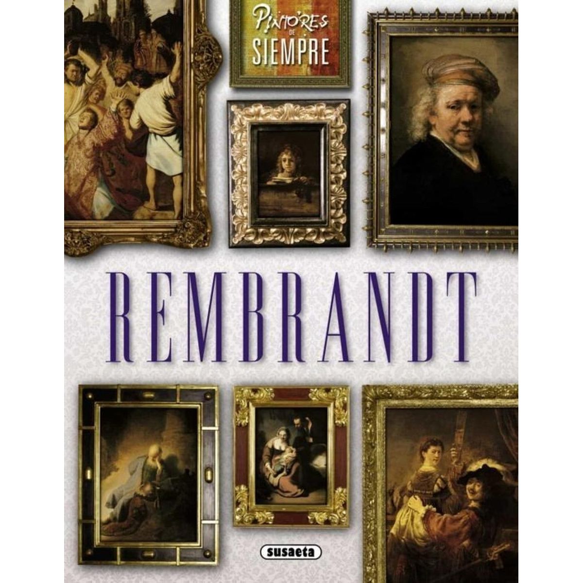 SUSAETA - Rembrandt. Pintores De Siempre