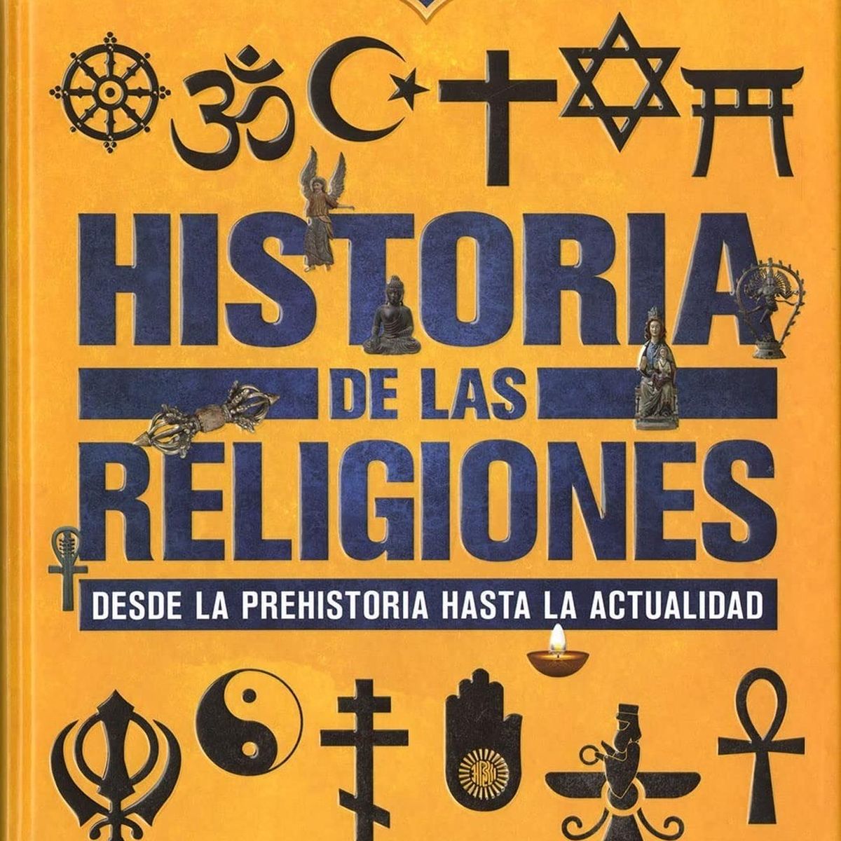 SUSAETA - Atlas Ilustrado Historia De Las Religiones
