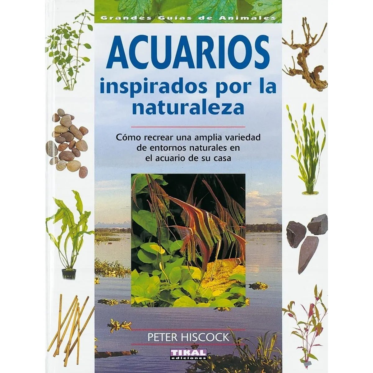 SUSAETA - Acuarios Inspirados Por La Naturaleza. Gran Guía Animal