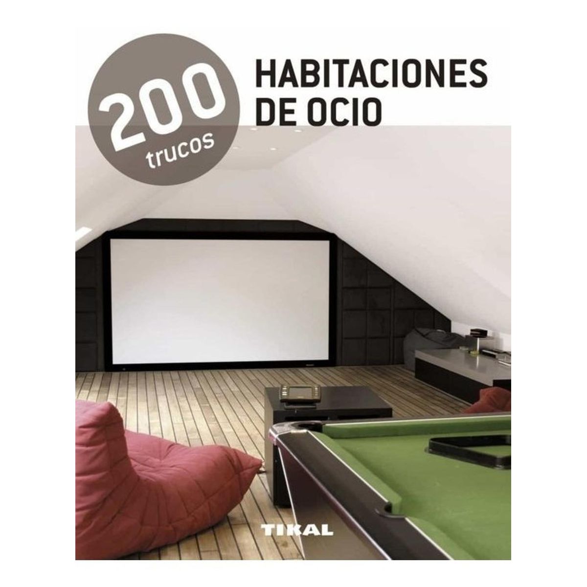 SUSAETA - 200 Trucos En Decoración. Habitaciones De Ocio