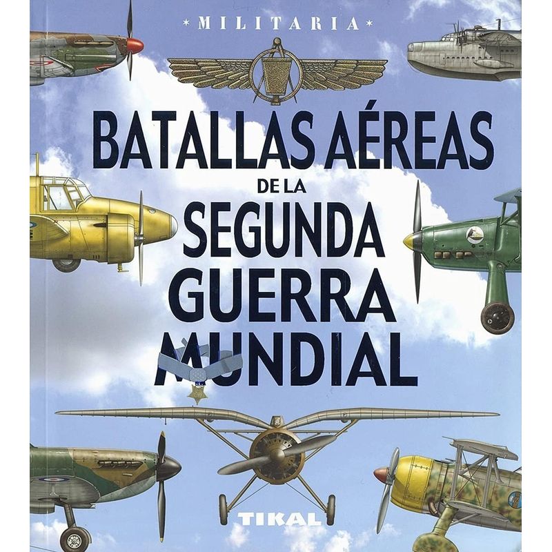 SUSAETA - Batallas Aéreas De La Segunda Guerra Mundial. Militaria