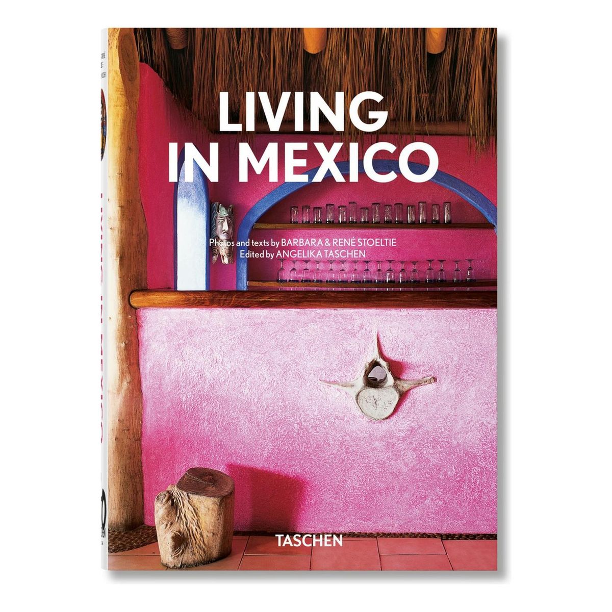 TASCHEN - Living In Mexico. 40th Ed. (t.d)