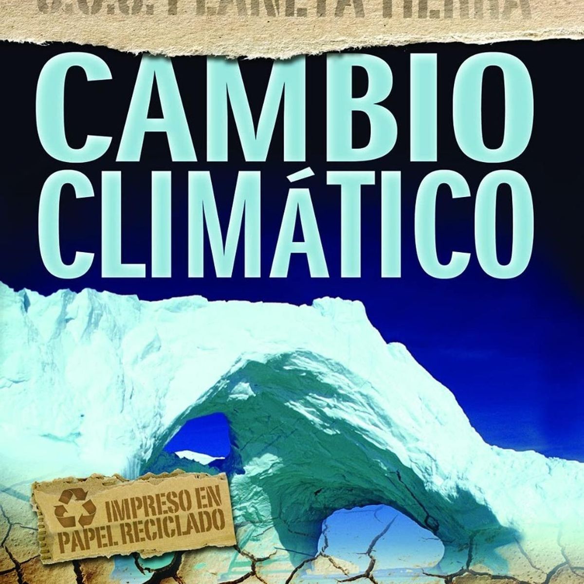 SUSAETA - Cambio Climático. S. O. S. Planeta Tierra (t.d)