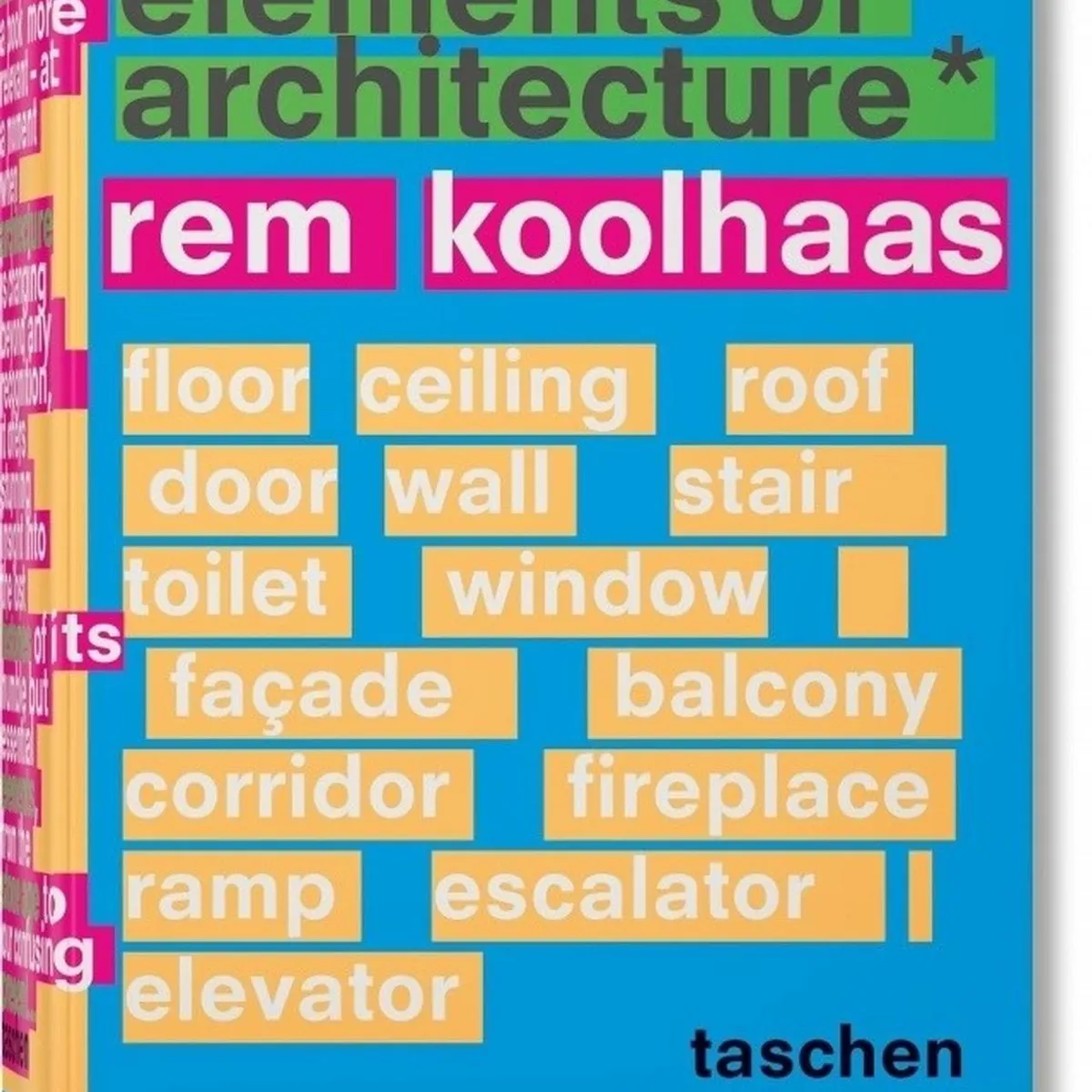TASCHEN - Elements Of Architecture. Rem Koolhaas (t.d)