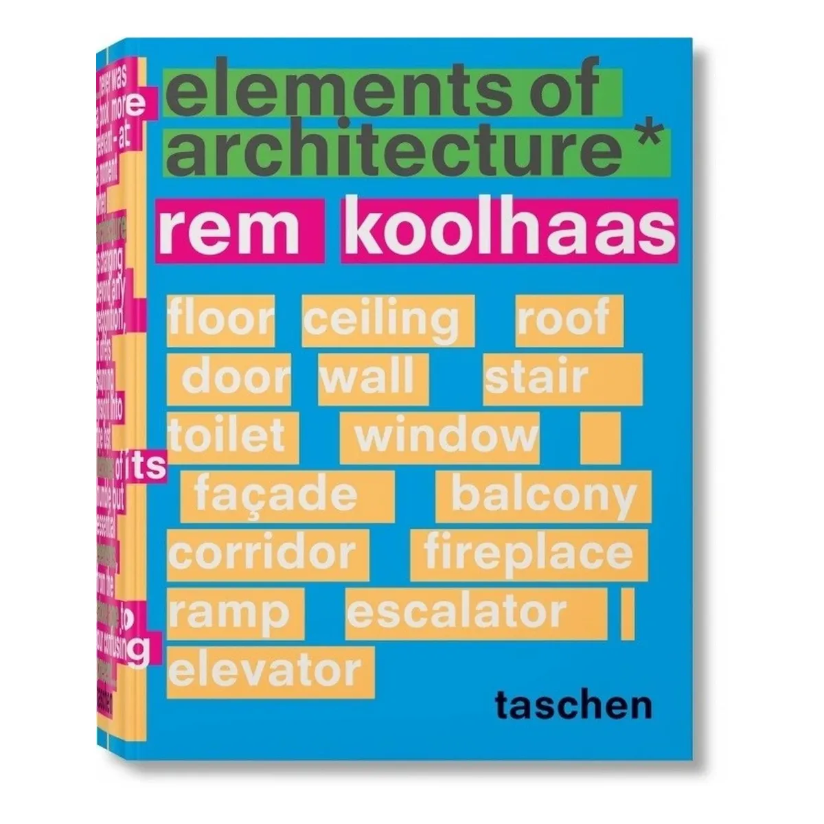 TASCHEN - Elements Of Architecture. Rem Koolhaas (t.d)