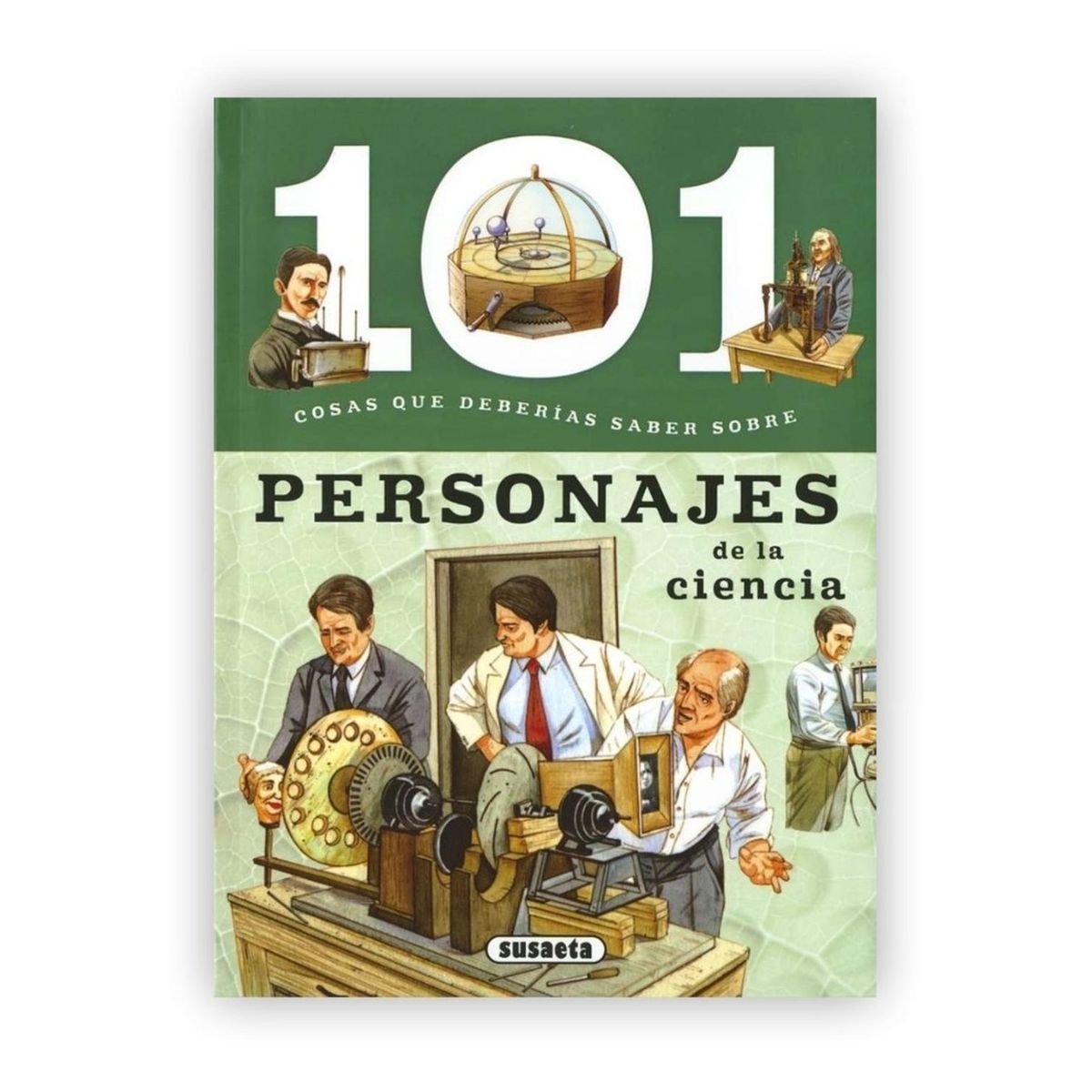 SUSAETA - 101 Cosas Que Deberias Saber Sobre Personajes De La Ciencia