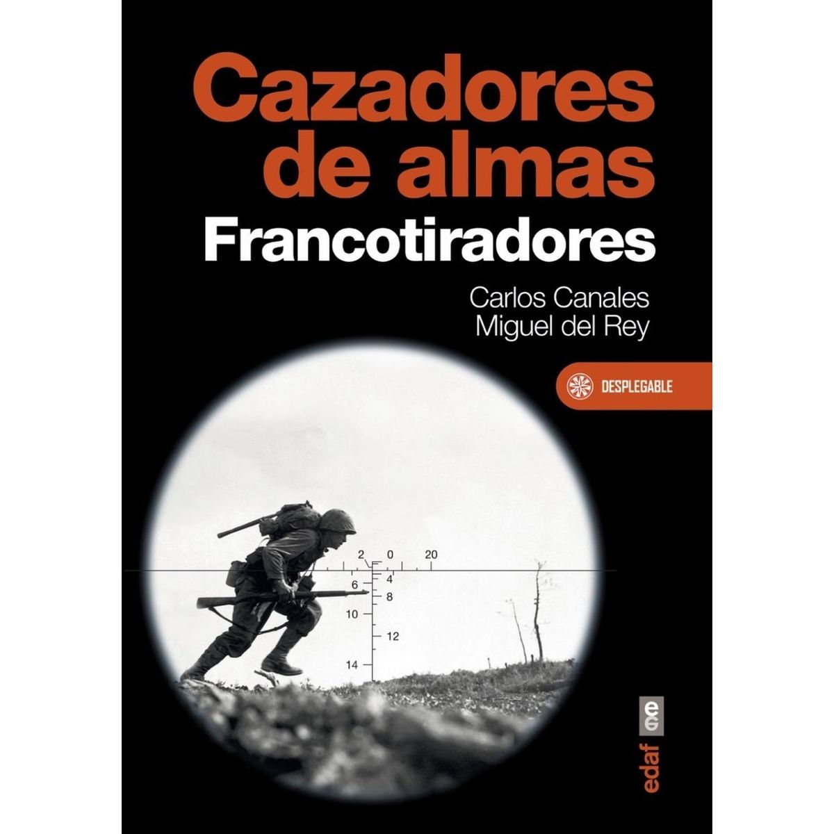 EDAF - Cazadores De Almas. Francotiradores