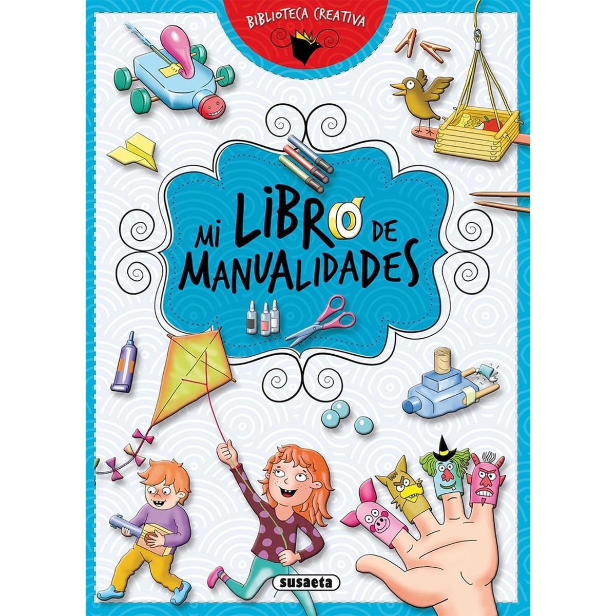 SUSAETA - Mi Libro De Manualidades. Biblioteca Creativa
