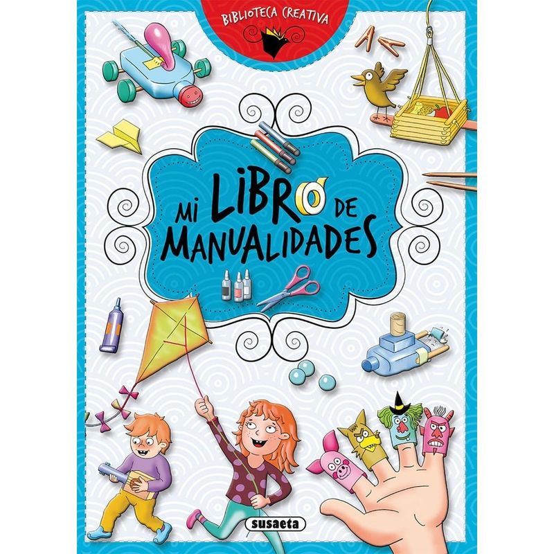 SUSAETA - Mi Libro De Manualidades. Biblioteca Creativa