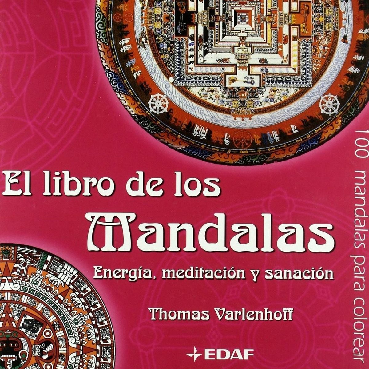 EDAF - El Libro De Los Mandalas. Energía, Meditación Y Sanación
