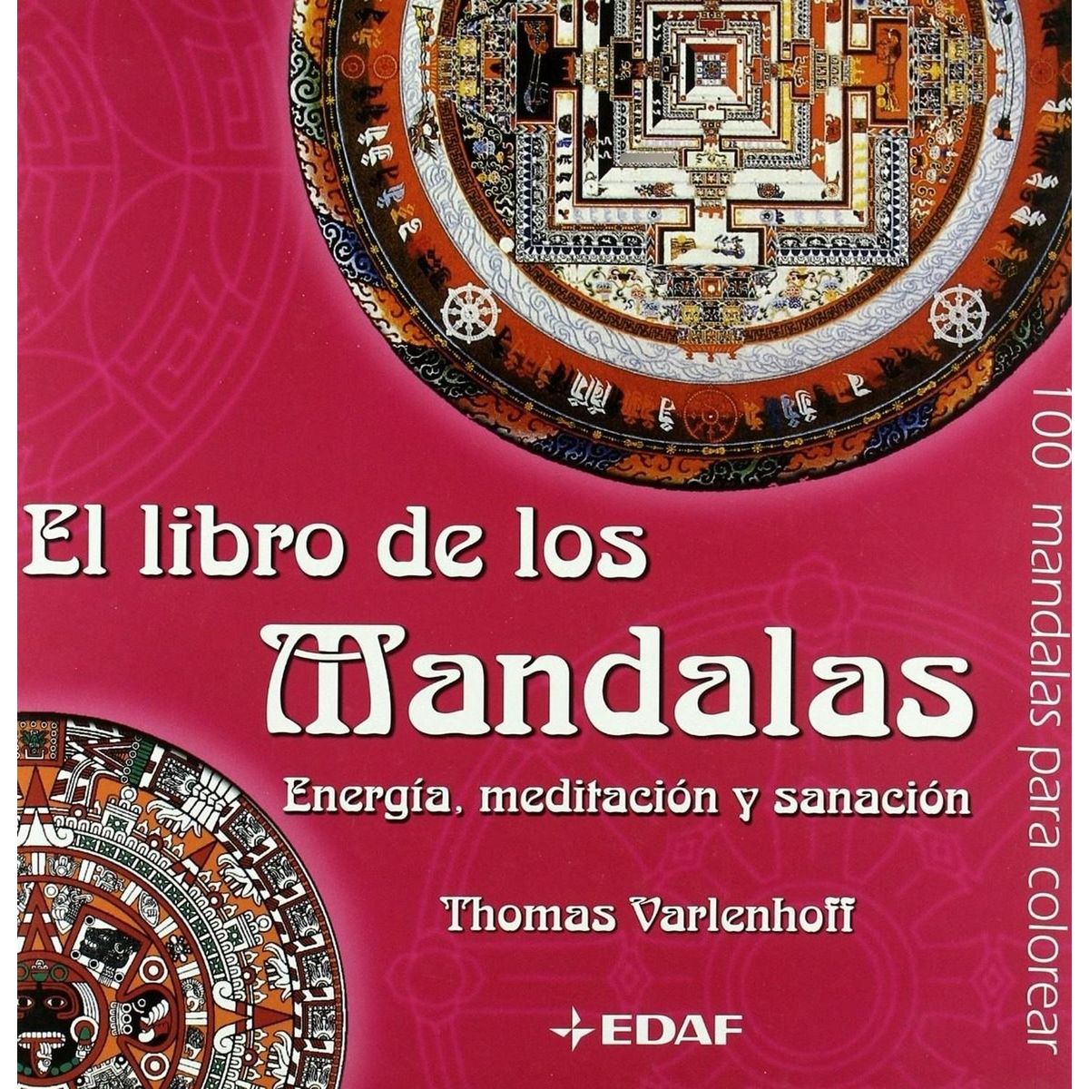 EDAF - El Libro De Los Mandalas. Energía, Meditación Y Sanación