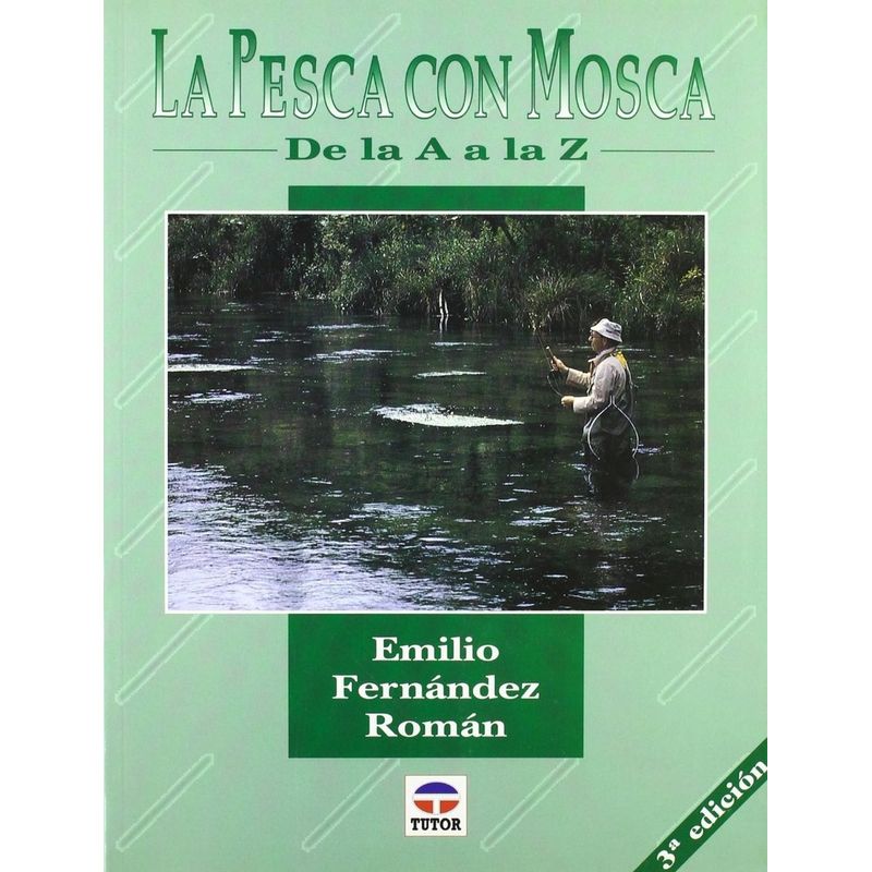 GENERICO - La Pesca Con Mosca De La A A La Z
