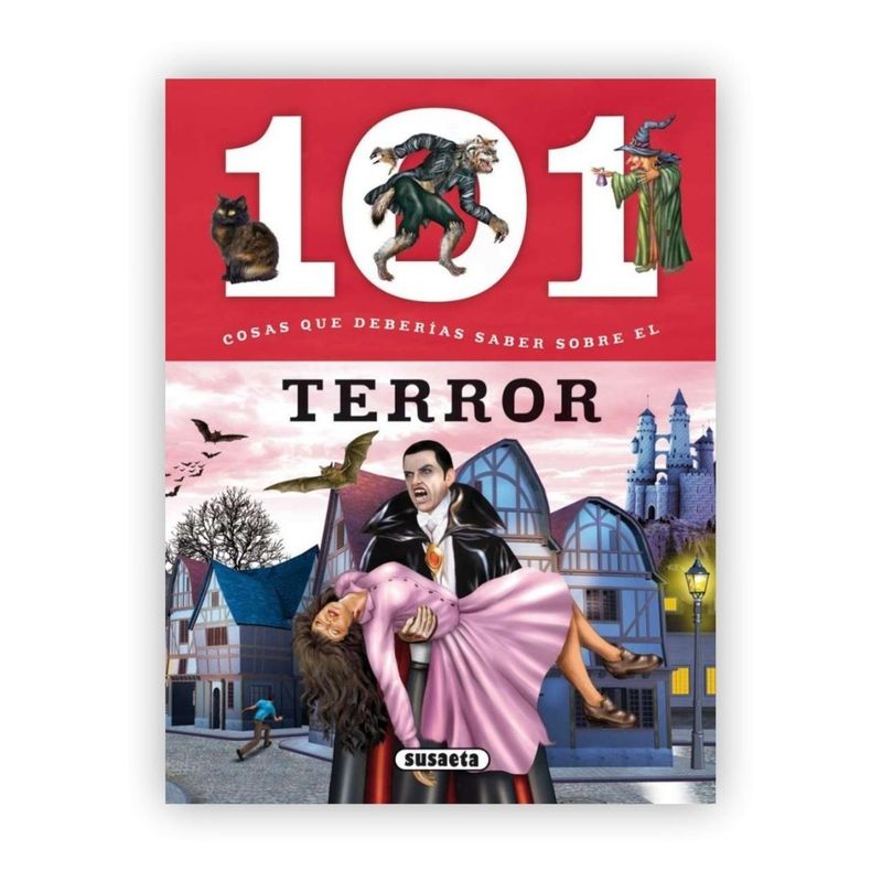 SUSAETA - 101 Cosas Que Deberias Saber Sobre El Terror
