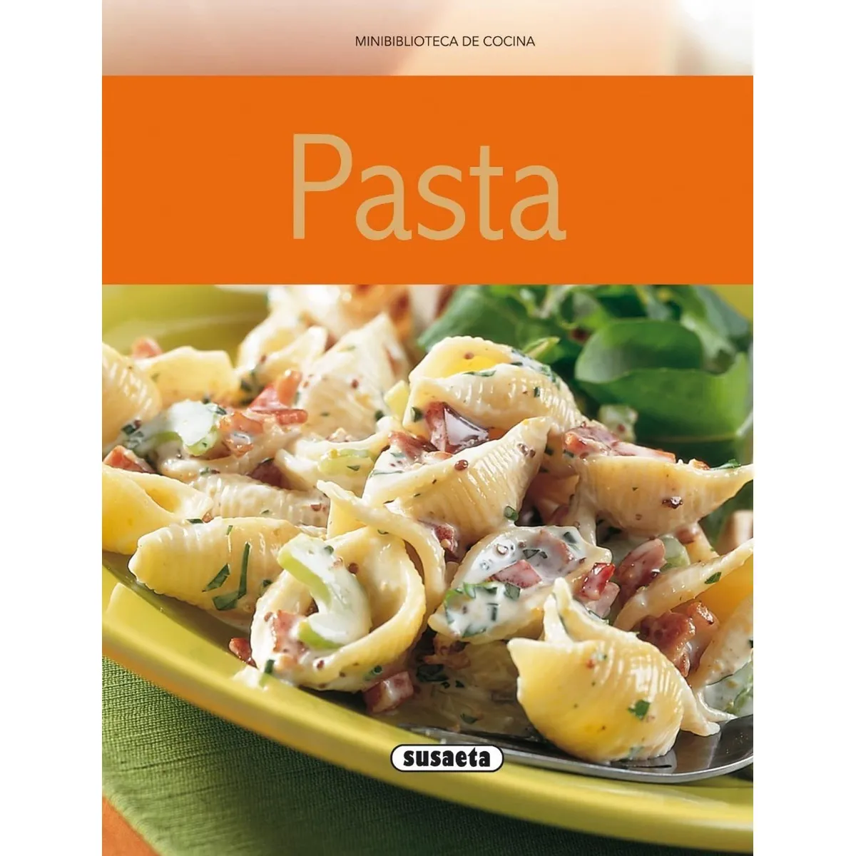 SUSAETA - Pasta. Minibiblioteca De Cocina