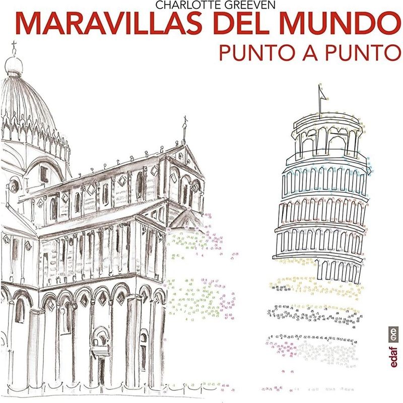 EDAF - Maravillas Del Mundo Punto A Punto. Un Libro Para Colorear