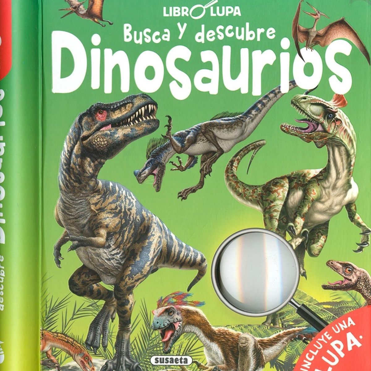 SUSAETA - Dinosaurios, Busca Y Descubre. Incluye Lupa