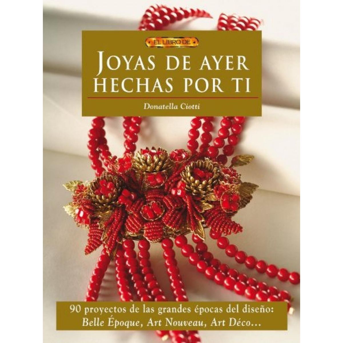 GENERICO - Joyas De Ayer Hechas Por Ti. El Libro De