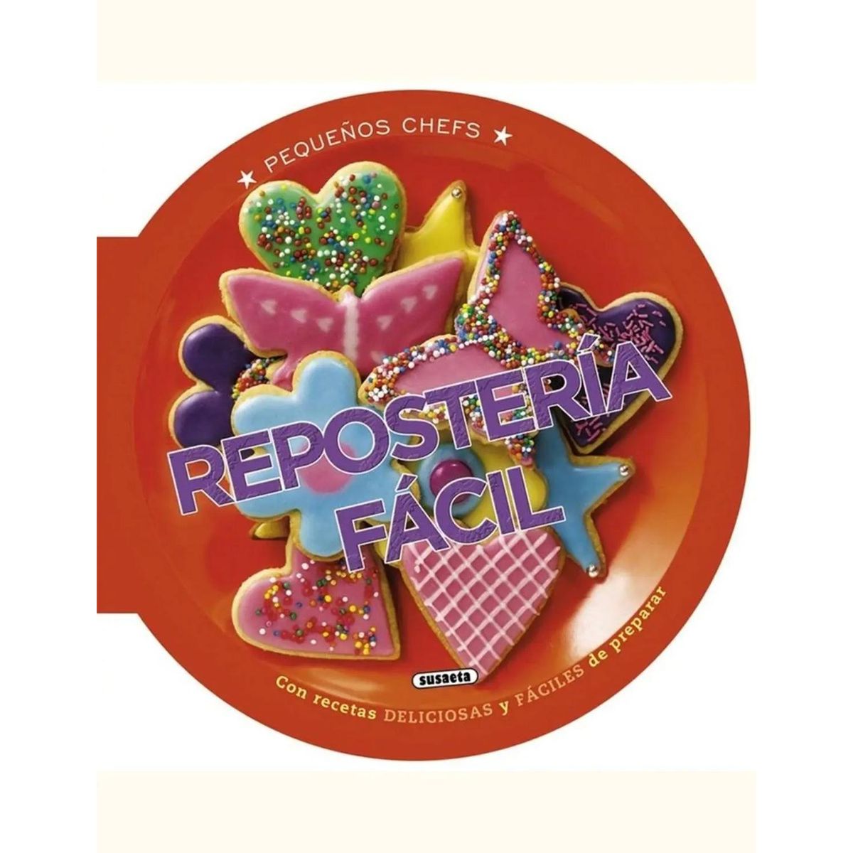 SUSAETA - Repostería Fácil. Pequeños Chefs