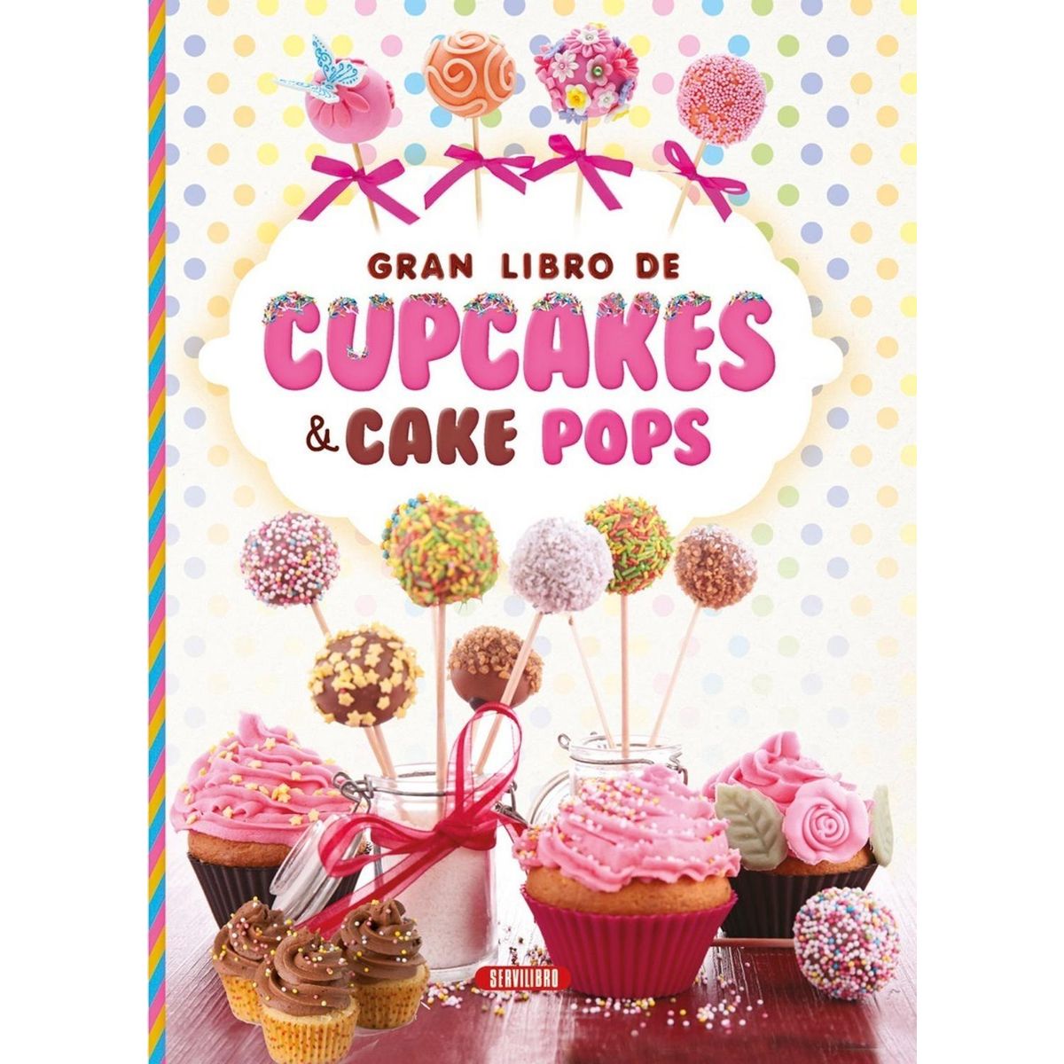 SUSAETA - Gran Libro De Cupcakes & Cake Pops (t.d)
