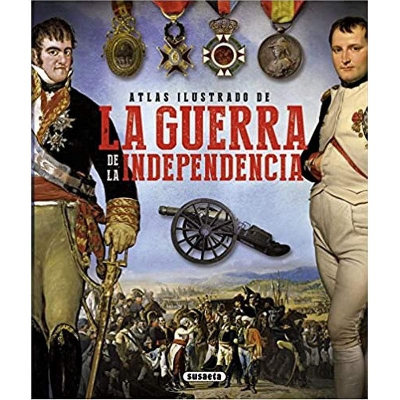 SUSAETA - Atlas Ilustrado De La Guerra De La Independencia