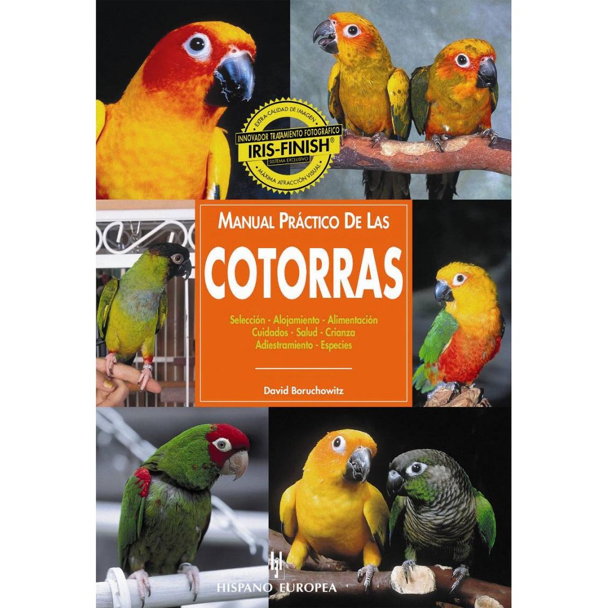 GENERICO - Manual Práctico De Las Cotorras. Manuales Prácticos