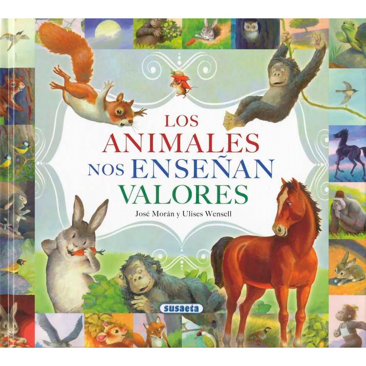 SUSAETA - Los Animales Nos Enseñan Valores (t.d)
