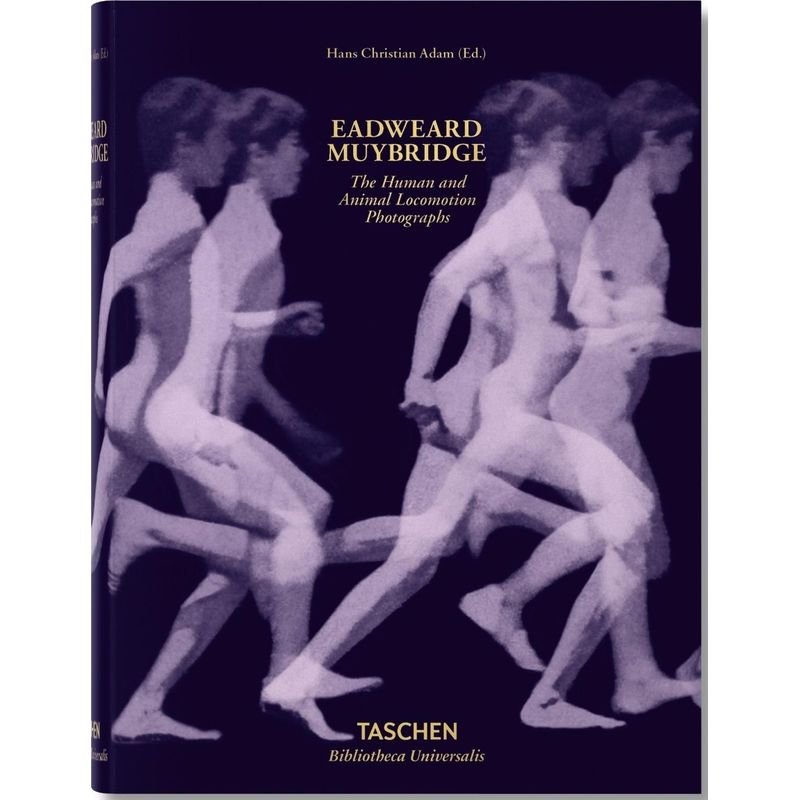 TASCHEN - Eadweard Muybridge: The Human And Animal (t.d) -bu-