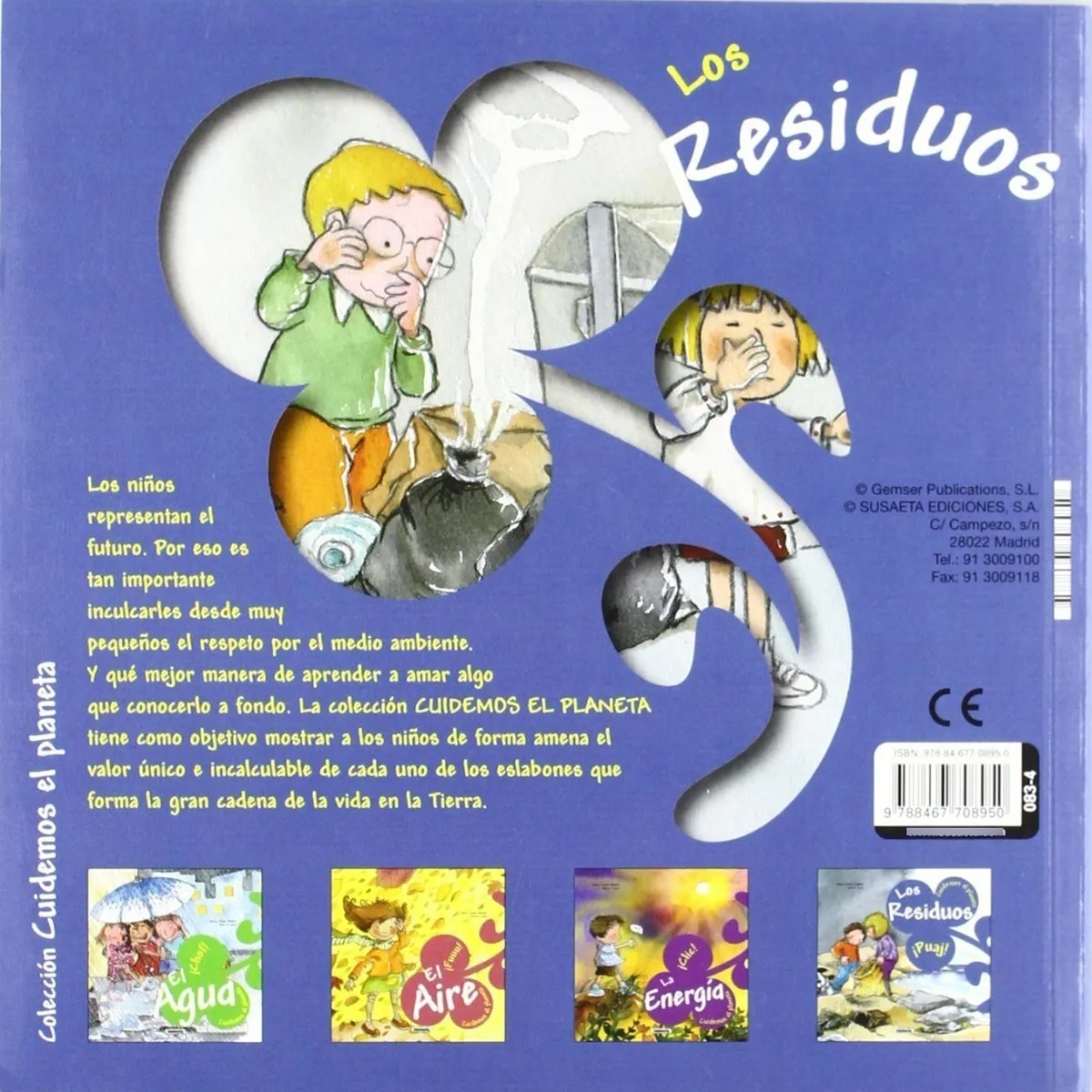 SUSAETA - Los Residuos - Cuidemos El Planeta
