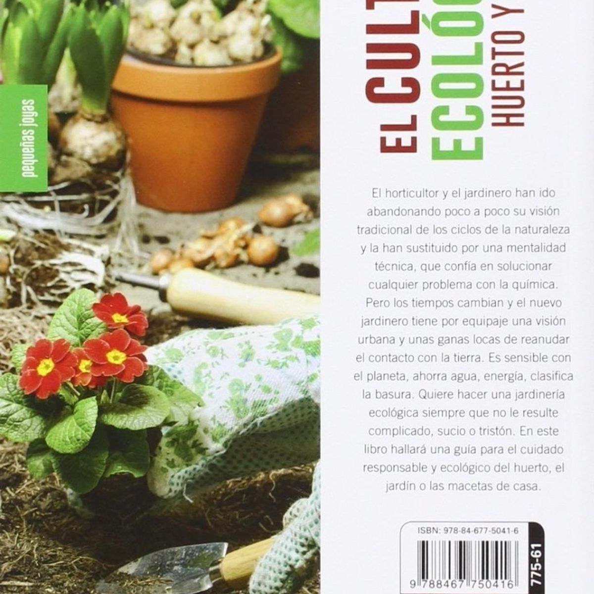 SUSAETA - El Cultivo Ecológico, Huerto Y Jardín. Pequeñas Joyas