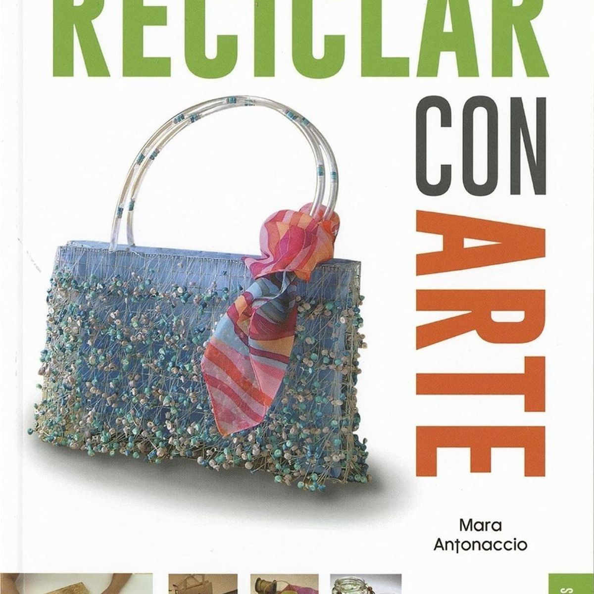 SUSAETA - Reciclar Con Arte. Pequeñas Joyas