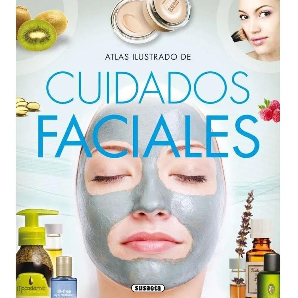 SUSAETA - Atlas Ilustrado De Cuidados Faciales