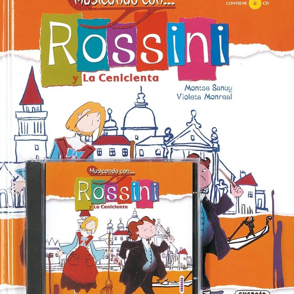 SUSAETA - Rossini Y La Cenicienta. Incluye Cd. Musicando Con