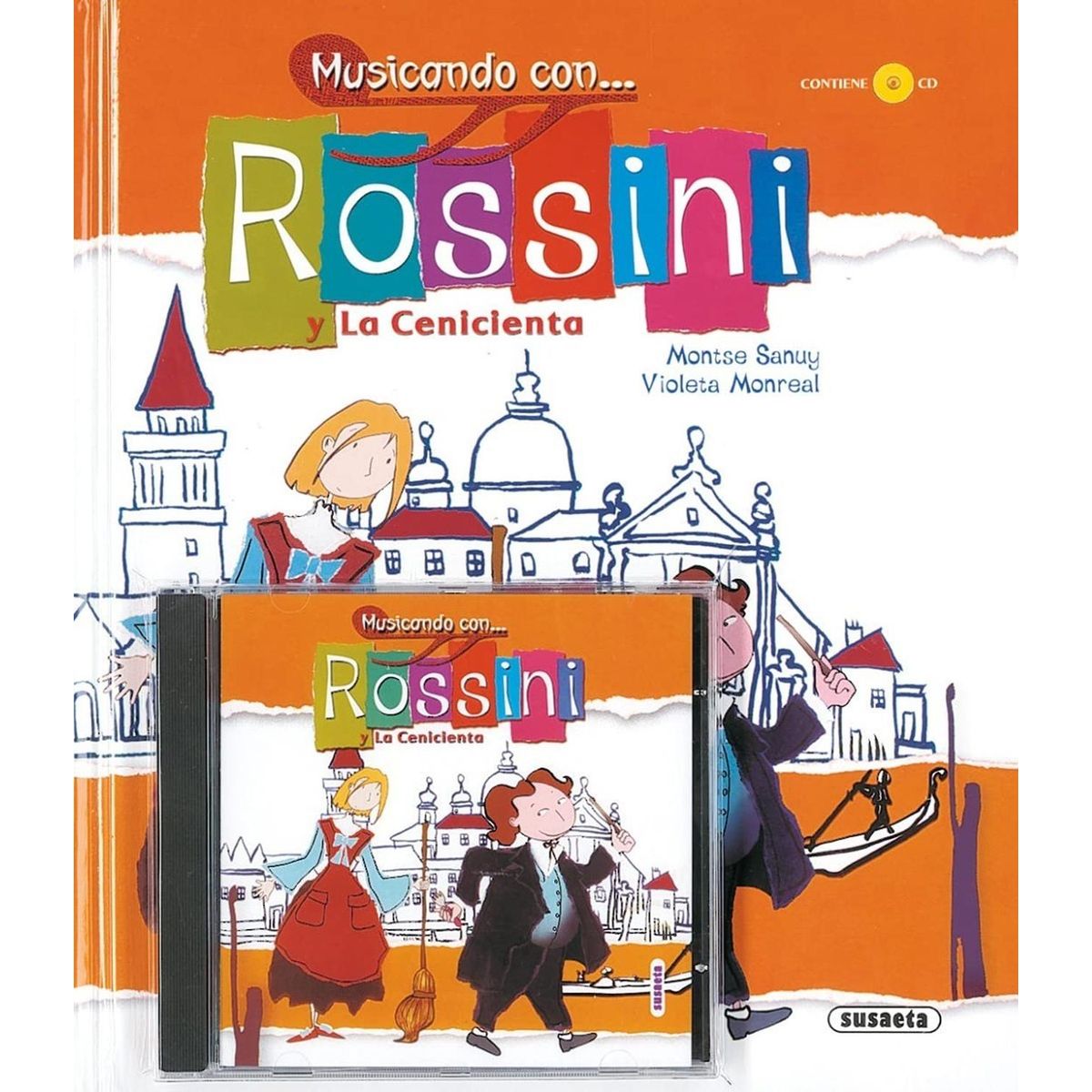 SUSAETA - Rossini Y La Cenicienta. Incluye Cd. Musicando Con