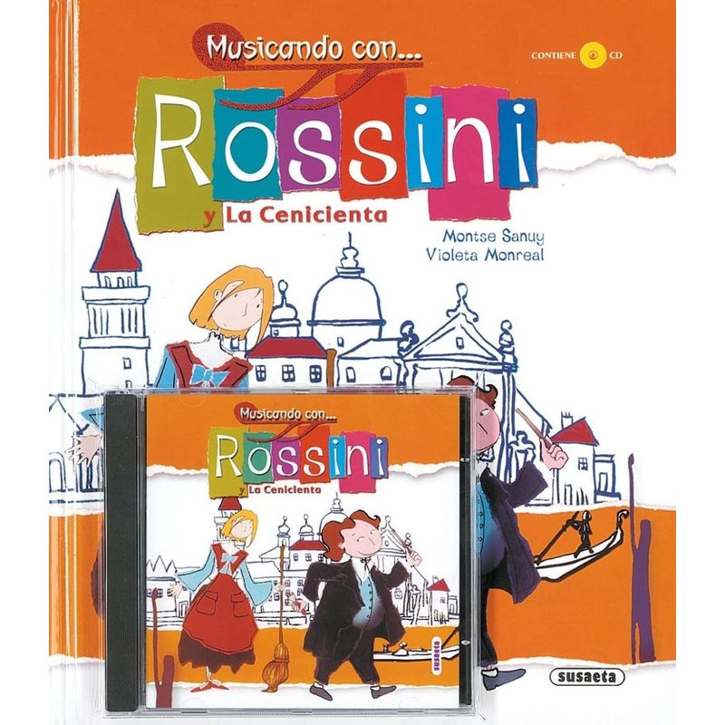 SUSAETA - Rossini Y La Cenicienta. Incluye Cd. Musicando Con