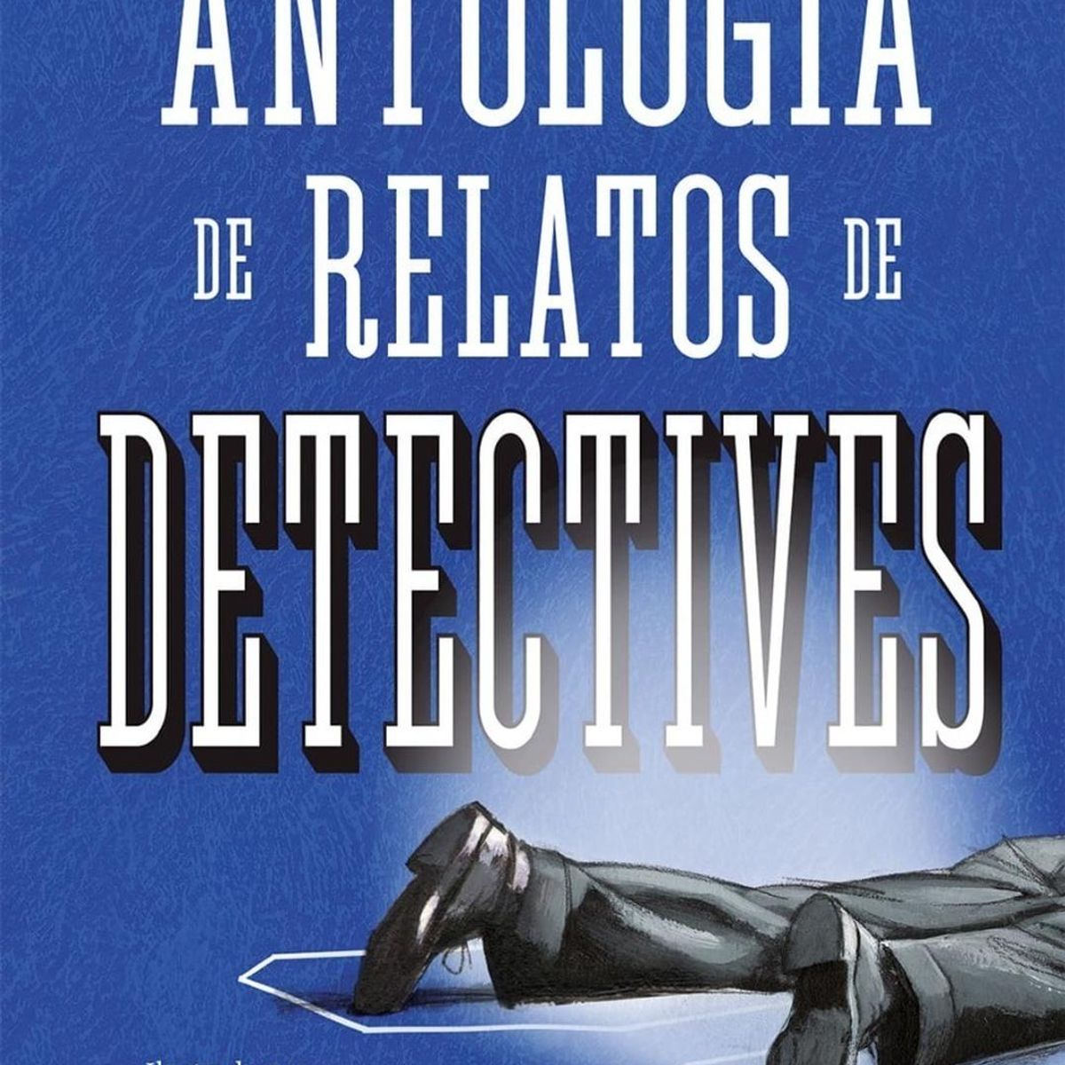ALMA - Antología De Relatos De Detectives (t.d)