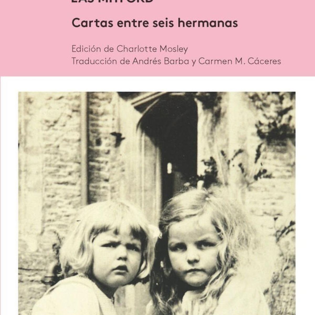 GENERICO - Las Mitford: Cartas Entre Seis Hermanas