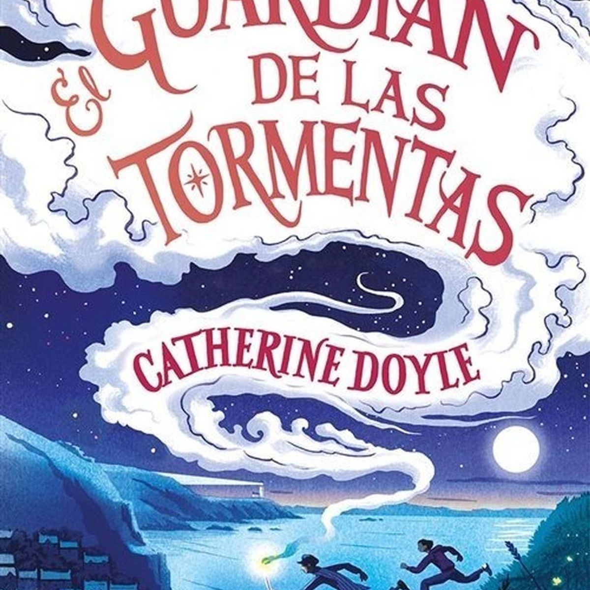 RBA - El Guardián De Las Tormentas. Catherine Doyle