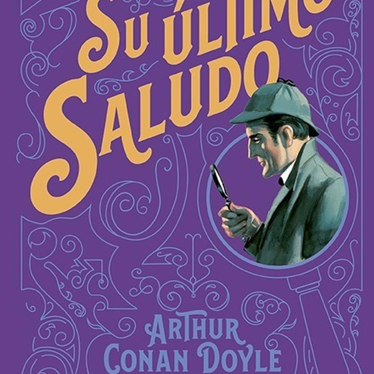 ALMA - Su Último Saludo. Arthur Conan Doyle (t.d)