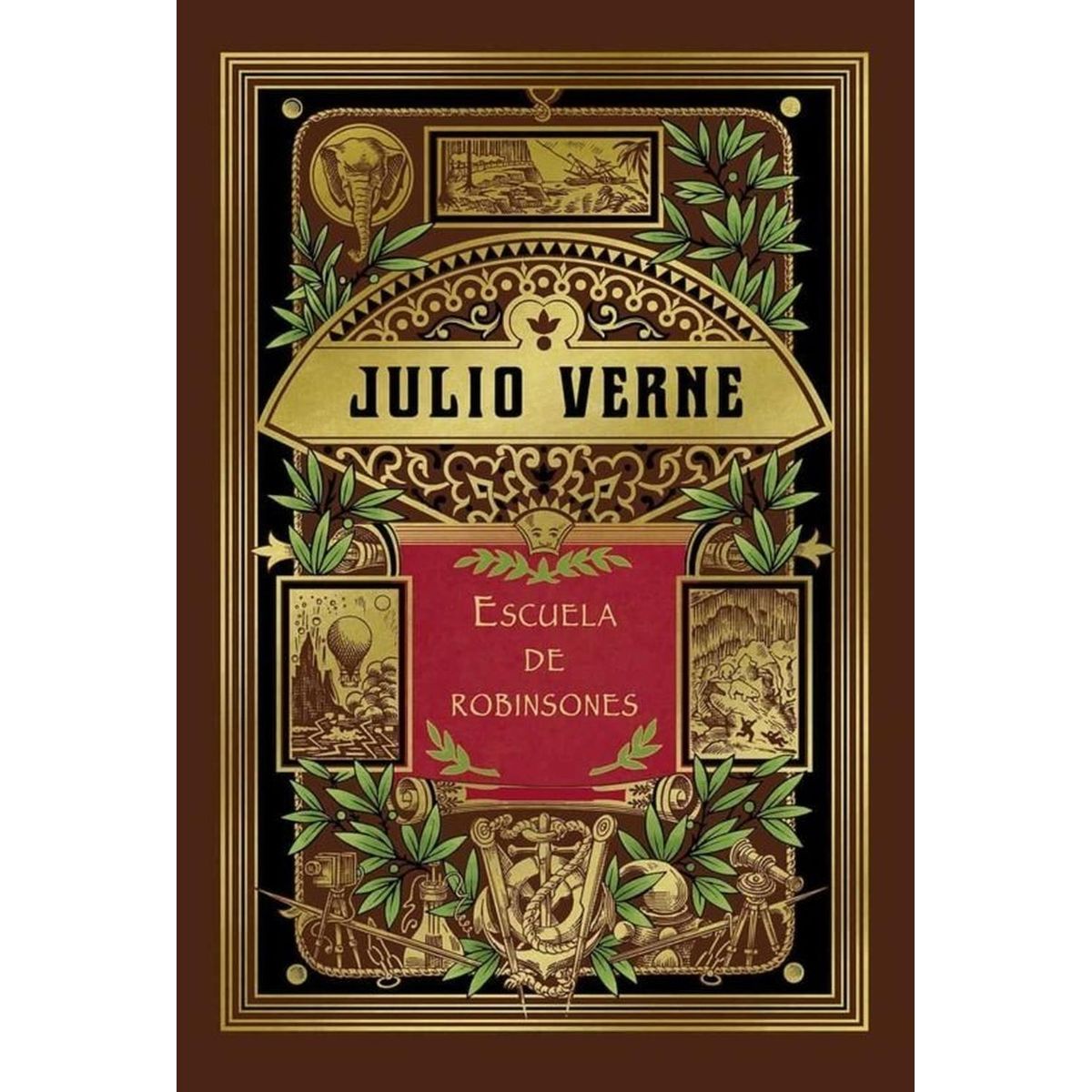 PLAZA AND JANES EDITORES - Julio Verne. Escuela De Robinsones (t.d)