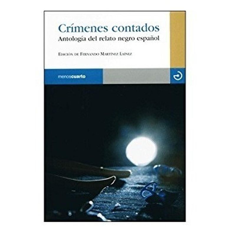 GENERICO - Crímenes Contados: Antología Del Relato Negro Español